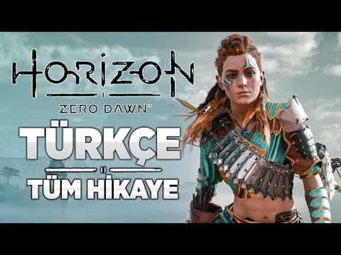 Horizon: Zero Dawn Hikaye Özeti